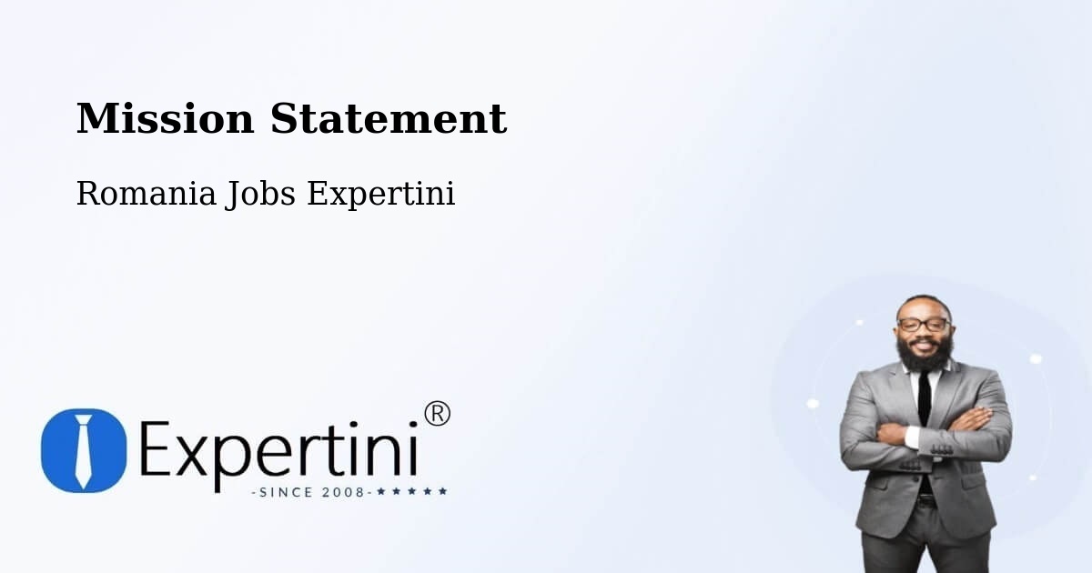 Corporate Mission – Comuna Ciocani - Romania Jobs Expertini