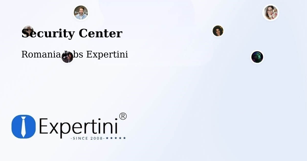 Security & Compliance – Comuna Ciocani - Romania Jobs Expertini